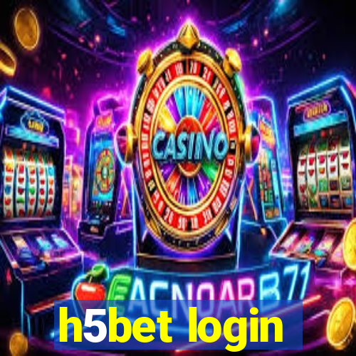 h5bet login